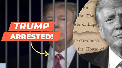 Why was Donald Trump Arrested?