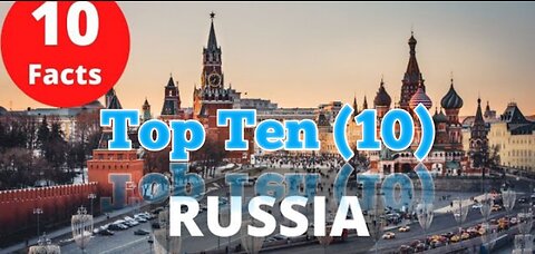 10 interesting Fact In RUSSIA