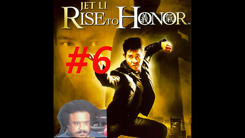 Jet Li: Rise to Honor #6