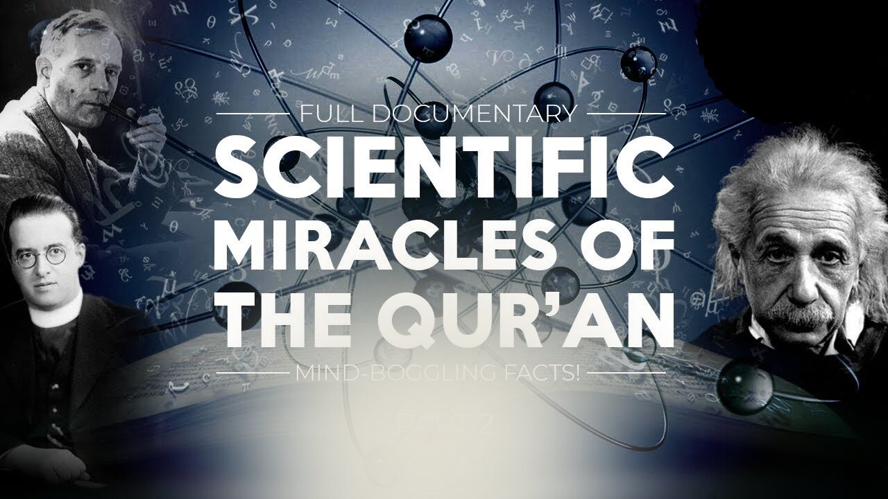 Six Shocking Scientific Miracles in Quran