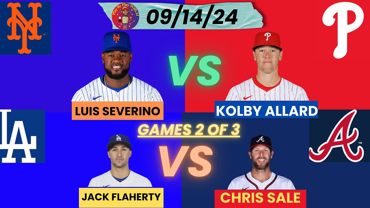 DH: Philadelphia Phillies vs. New York Mets & Atlanta Braves vs. LA Dodgers PLAY-BY-PLAY (09-14-24)