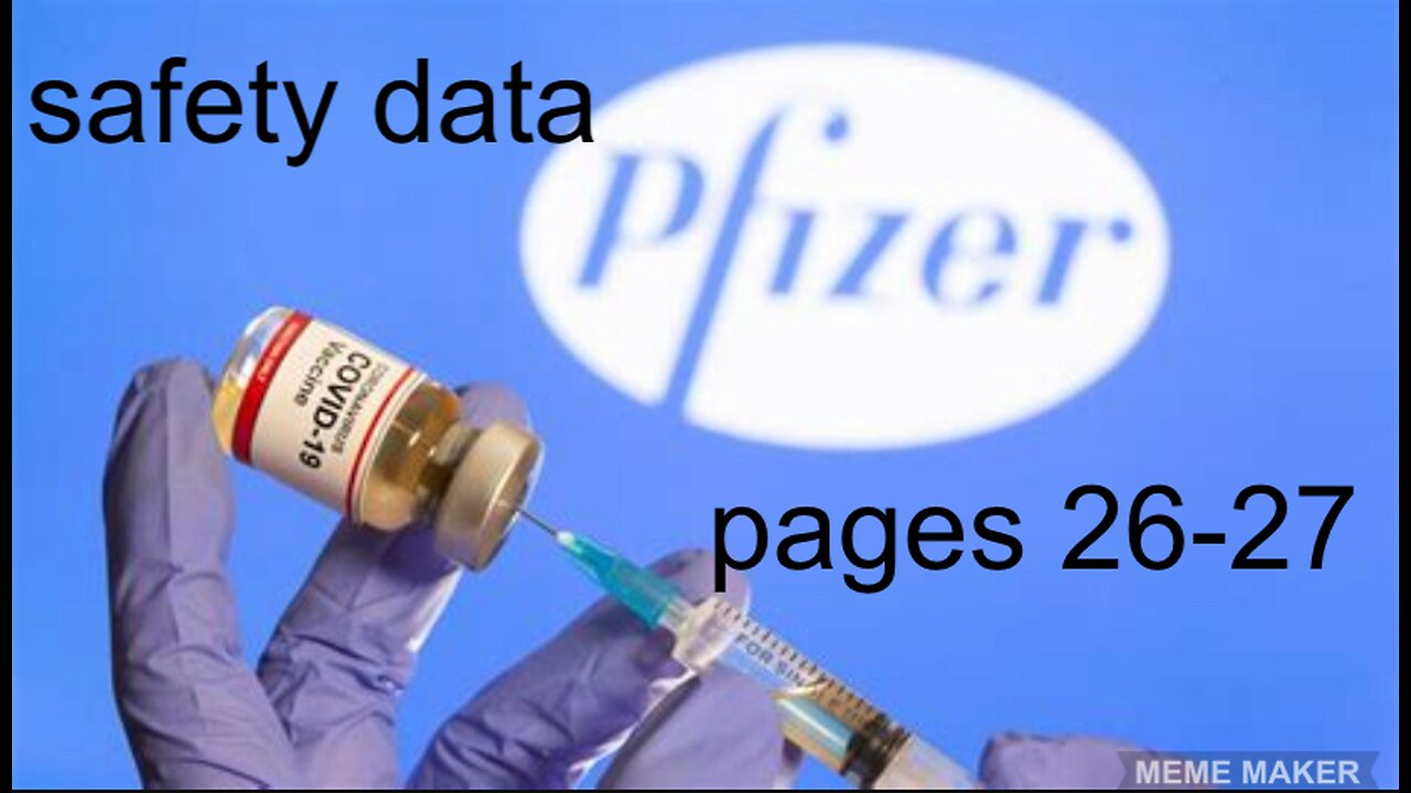 CONFIDENTIAL PFIZER SAFETY DATA pages 26-27