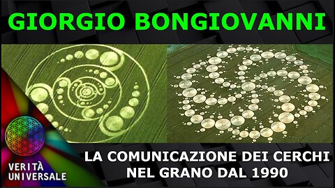 Giorgio Bongiovanni - La Comunicazione dei Cerchi nel Grano dal 1990