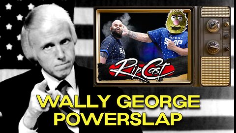 RipCast- Wally George, Tookie and PowerSlap