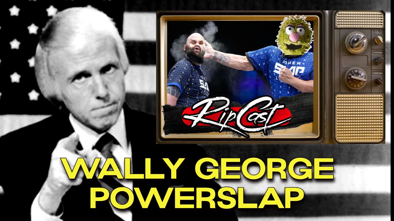 RipCast- Wally George, Tookie and PowerSlap