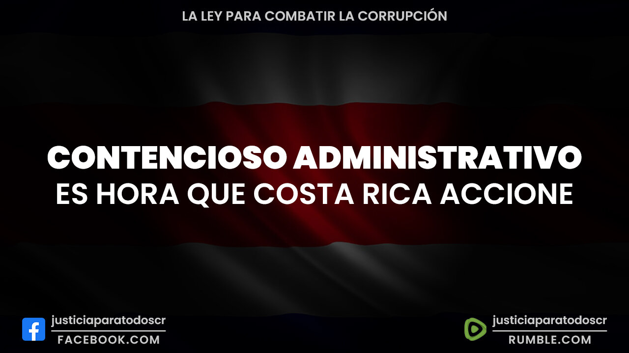 Contencioso Administrativo - Es Hora que Costa Rica Accione