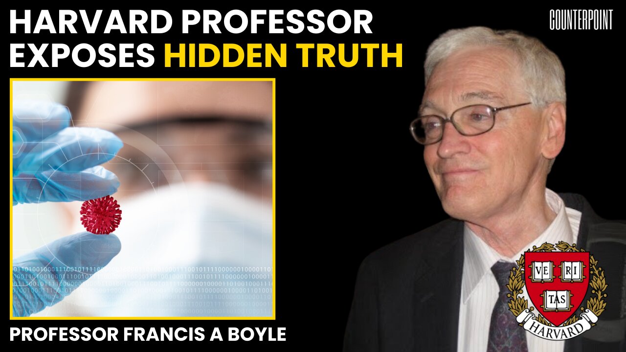 Harvard Bioweapons Expert: COVID-19 Was an Engineered Catastrophe - Prof. Francis Boyle