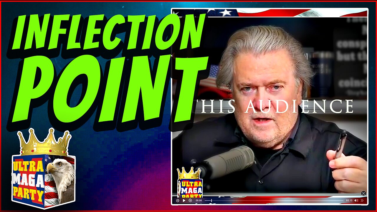 STEVE BANNON: INFLECTION POINT!