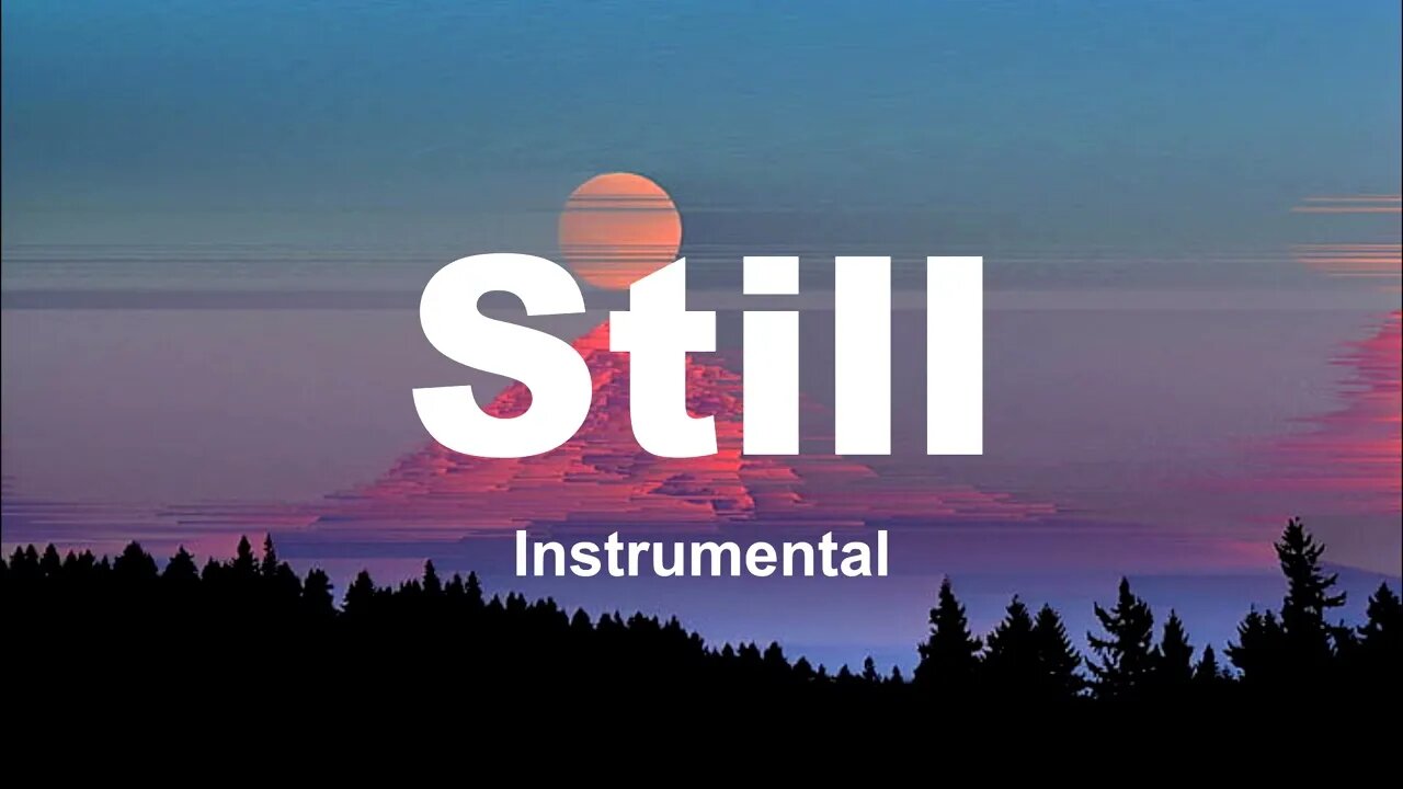 Hev Abi - Still (Instrumental)