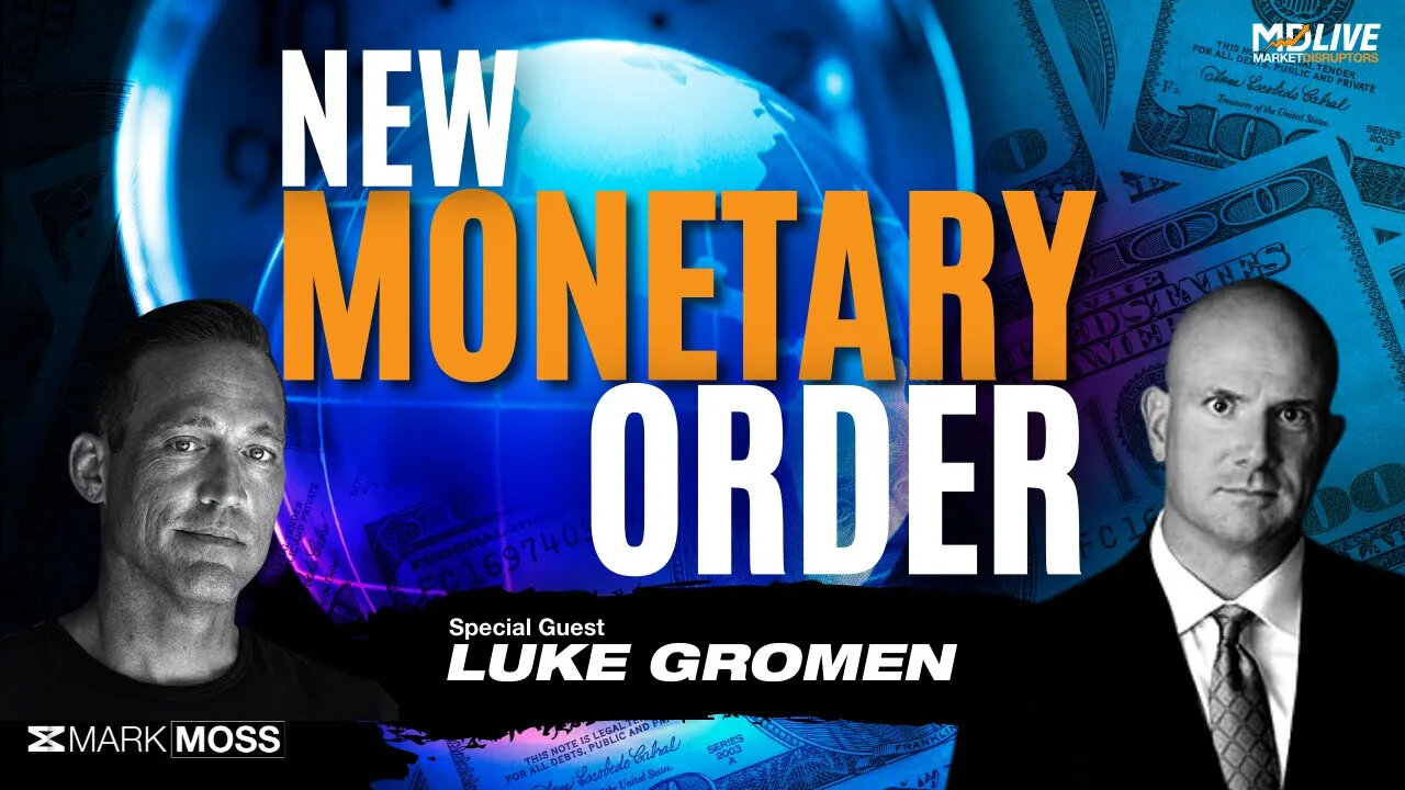 How To Navigate The New World Monetary Order - Luke Gromen