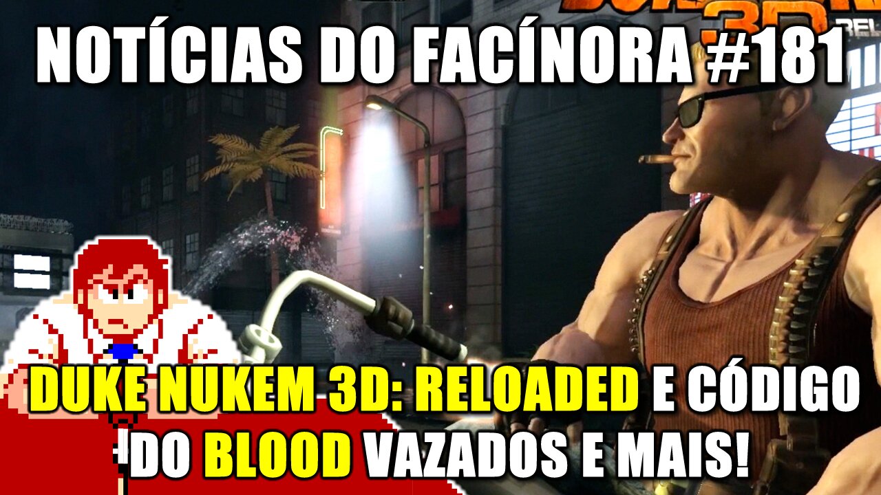 DUKE NUKEM 3D: RELOADED e código do BLOOD original vazados e mais - Notícias do Facínora 181