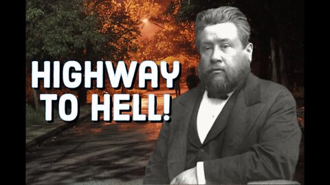 Highway to Hell, Chaff Driven Away - Charles Spurgeon Sermon (C.H. Spurgeon) | Christian Audiobook