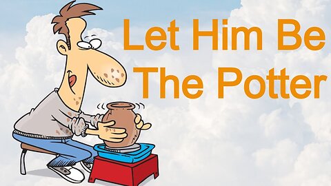 Stay In The Potters Hands And Let Him Be The Carver By Rev Randy Neville Stoneboro Camp Meeting