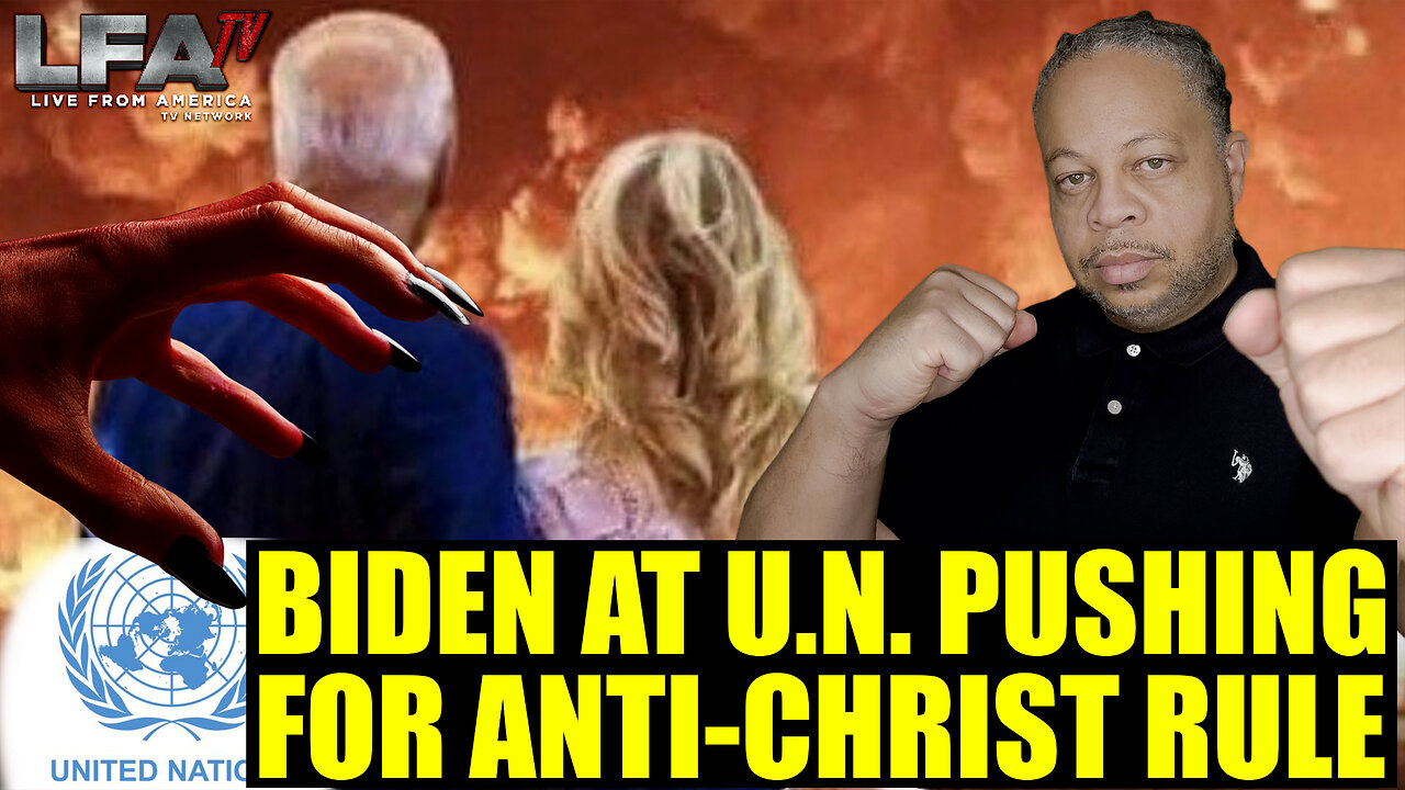 BIDEN AT UN PUSHING FOR ANTI-CHRIST RULE | CULTURE WARS 9.19.23 6pm EST