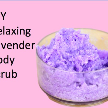 DIY Relaxing lavender body scrub