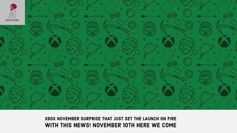 A Week Before Launch Xbox Does The Unthinkable A Major Game Changer For Series X