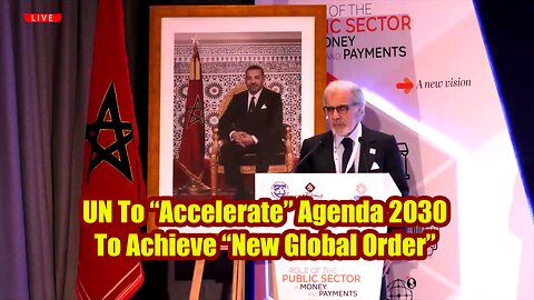 UN To “Accelerate” Agenda 2030 To Achieve “New Global Order”