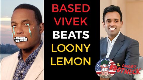 Based Vivek Upsets Don Lemon With Facts