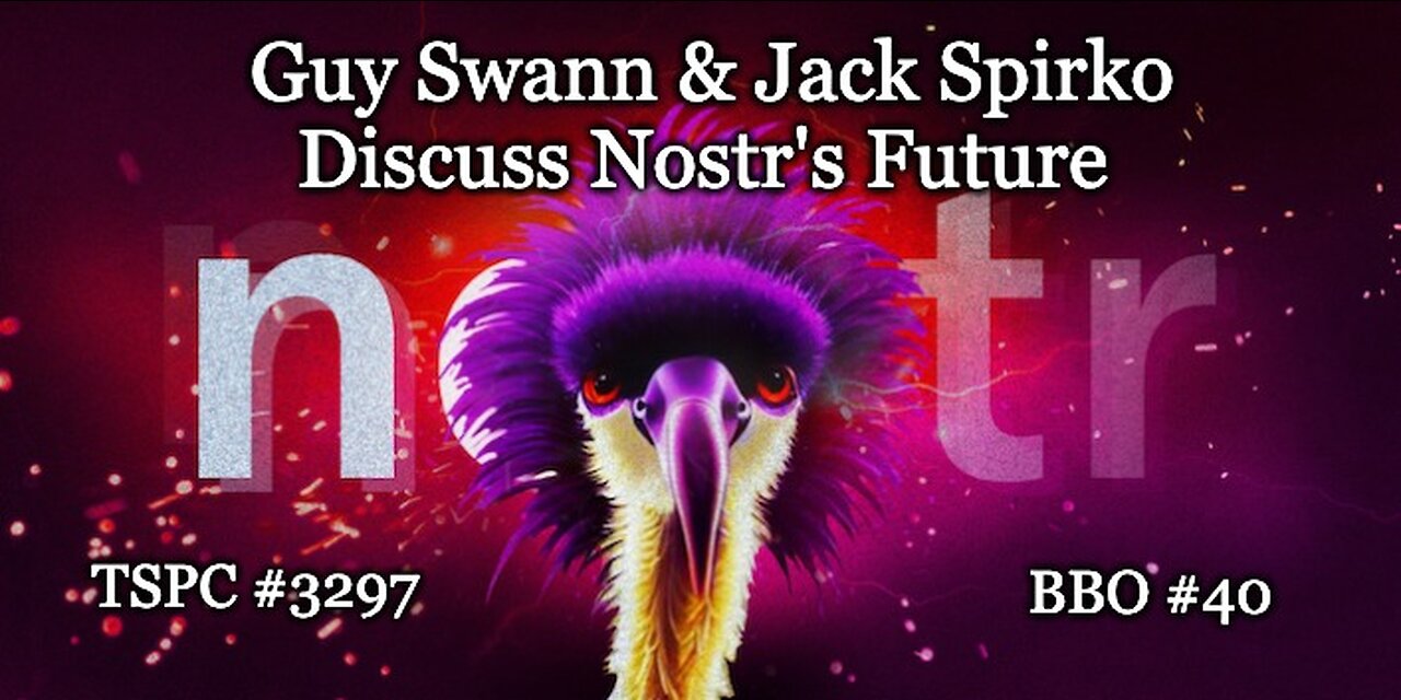 Guy Swann & Jack Spirko Discuss Nostr's Future - Epi-3297