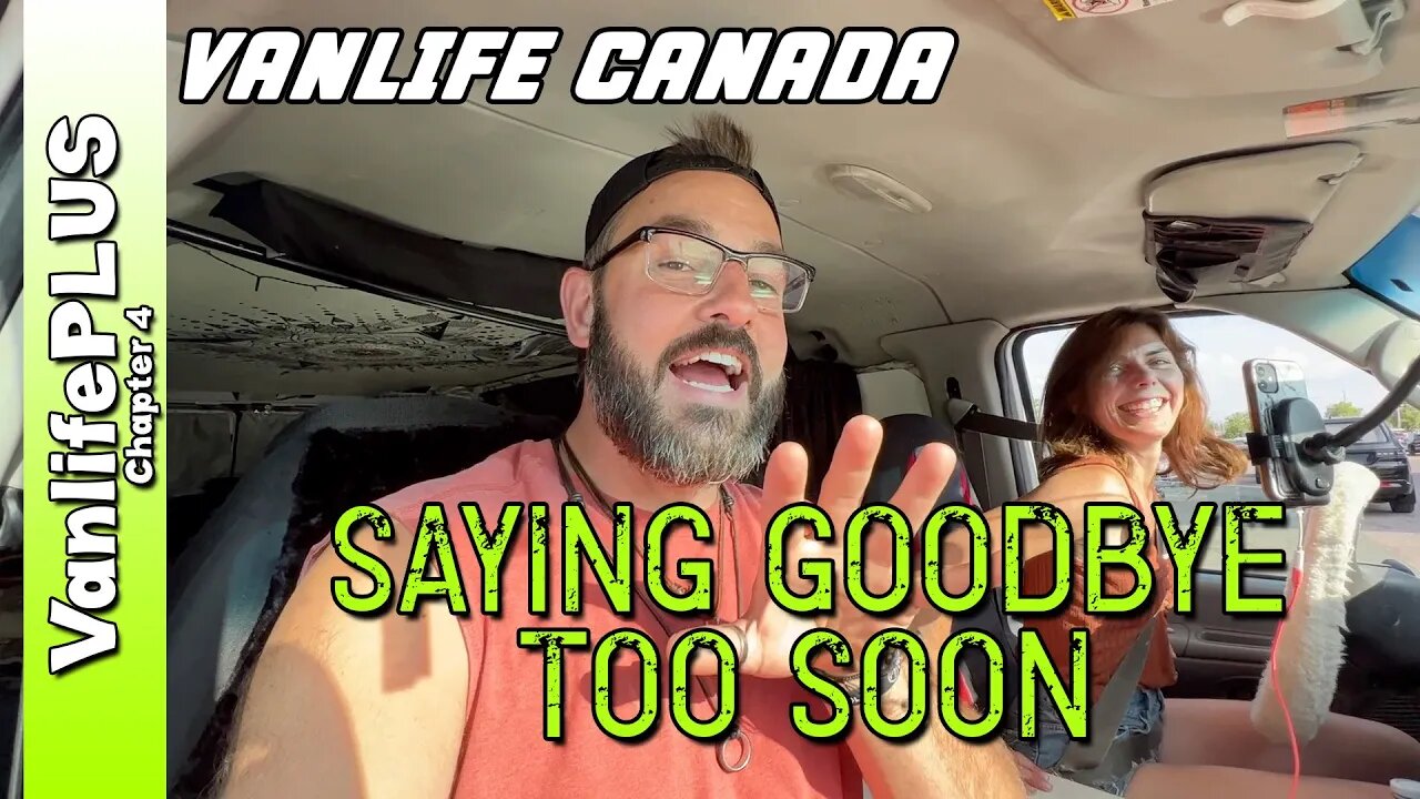 Reunited just to say Goodbye! - Hot Vanlife Days