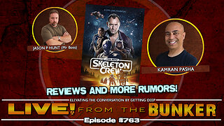 Live From The Bunker 763: SKELETON CREW Review w/Kamran Pasha