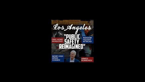 Los Angeles "PUBLIC SAFETY REIMAGINED"