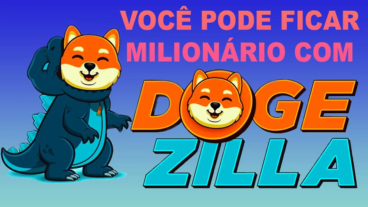 DOGEZILLA você pode ficar milionário !!!