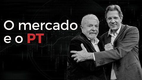 O mercado e o PT