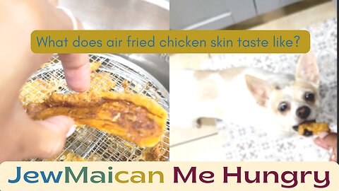 Air Fryer Chicken Skin Experiment: JewMaican Me Hungry | Kosher Carnivore