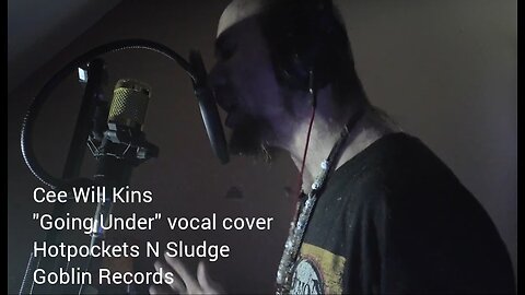 Cyraxx YouTube 06-14-24 Going Under vocal cover