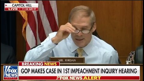 Jim Jordan - Joe Biden Impeachment Inquiry