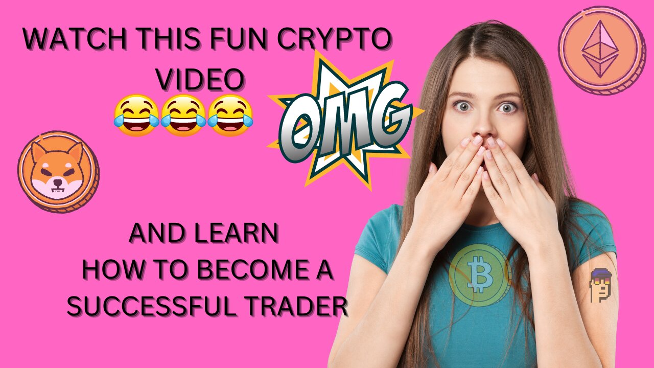 WATCH THIS FUN CRYPTO VIDEO AND DISCOVER HOW TO BECOME A SUCCESSFUL TRADERUV