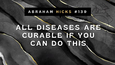 All Diseases Are Curable If You Can Do This