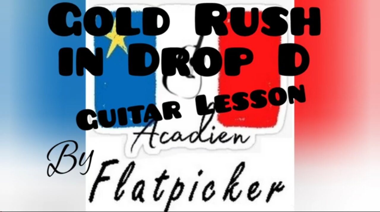 Guitar Lesson - Gold Rush in drop D