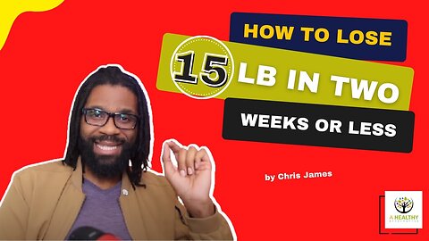 How To Lose 15lb In Two Weeks Or Less