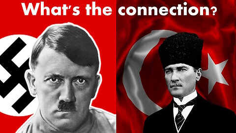 Ottoman Crush. Hitler's Admiration of Ataturk of Turkey