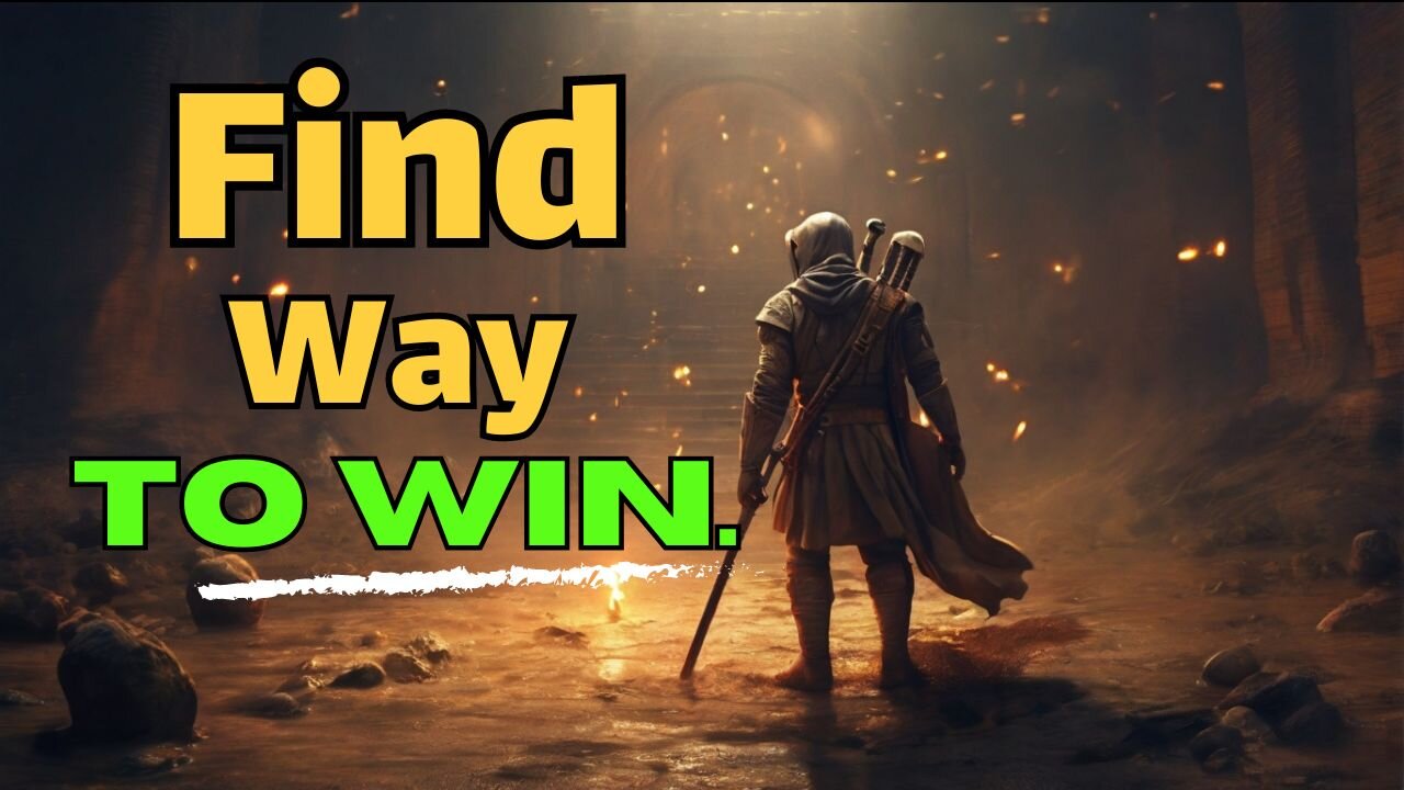 Find a Way to Win - A Motivational Speech