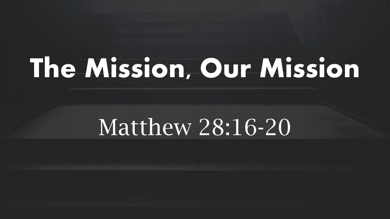 The Mission, Our Mission part 1