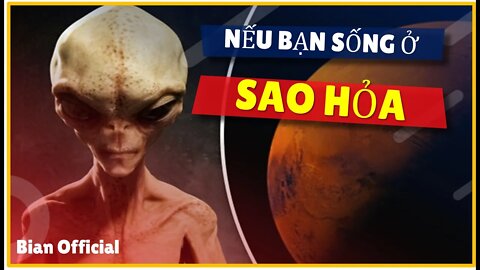 #14 Nếu bạn sống ở Sao Hỏa, liệu có sống được