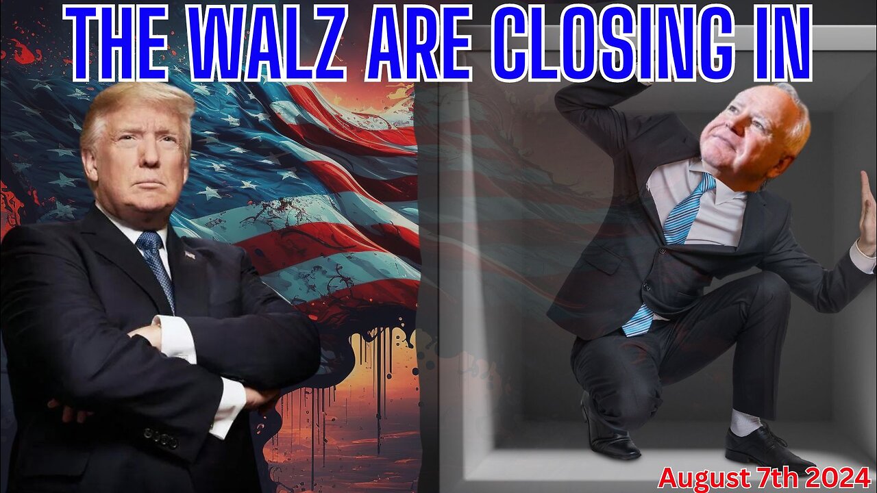 The Walz Are Closing In