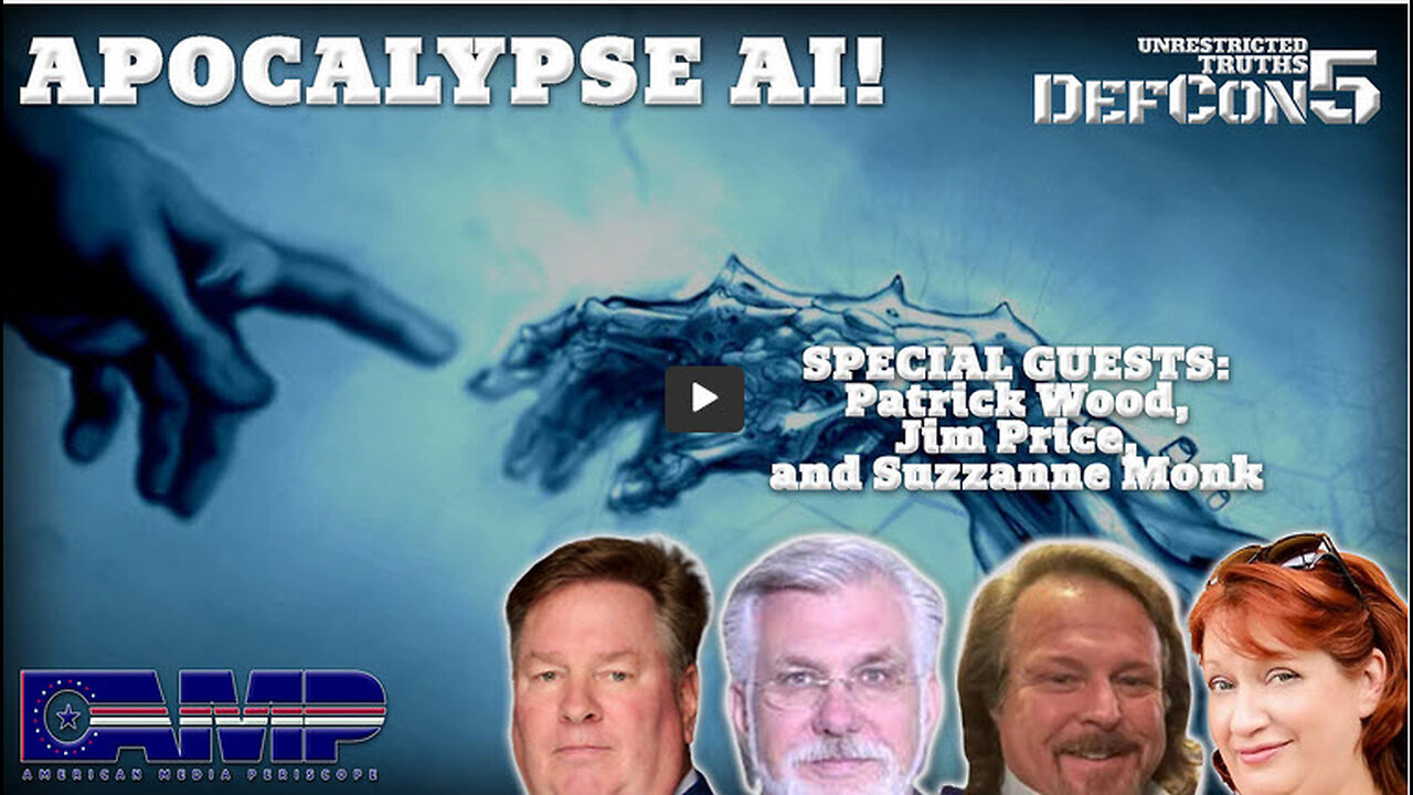 Apocalypse AI! with Patrick Wood, Jim Price, and Suzzanne Monk | Unrestricted Truths Ep. 382