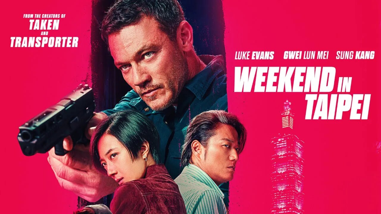 Weekend In Taipei | Official Trailer (2024) Luke Evans, Gwei Lun Mei and Sung Kang