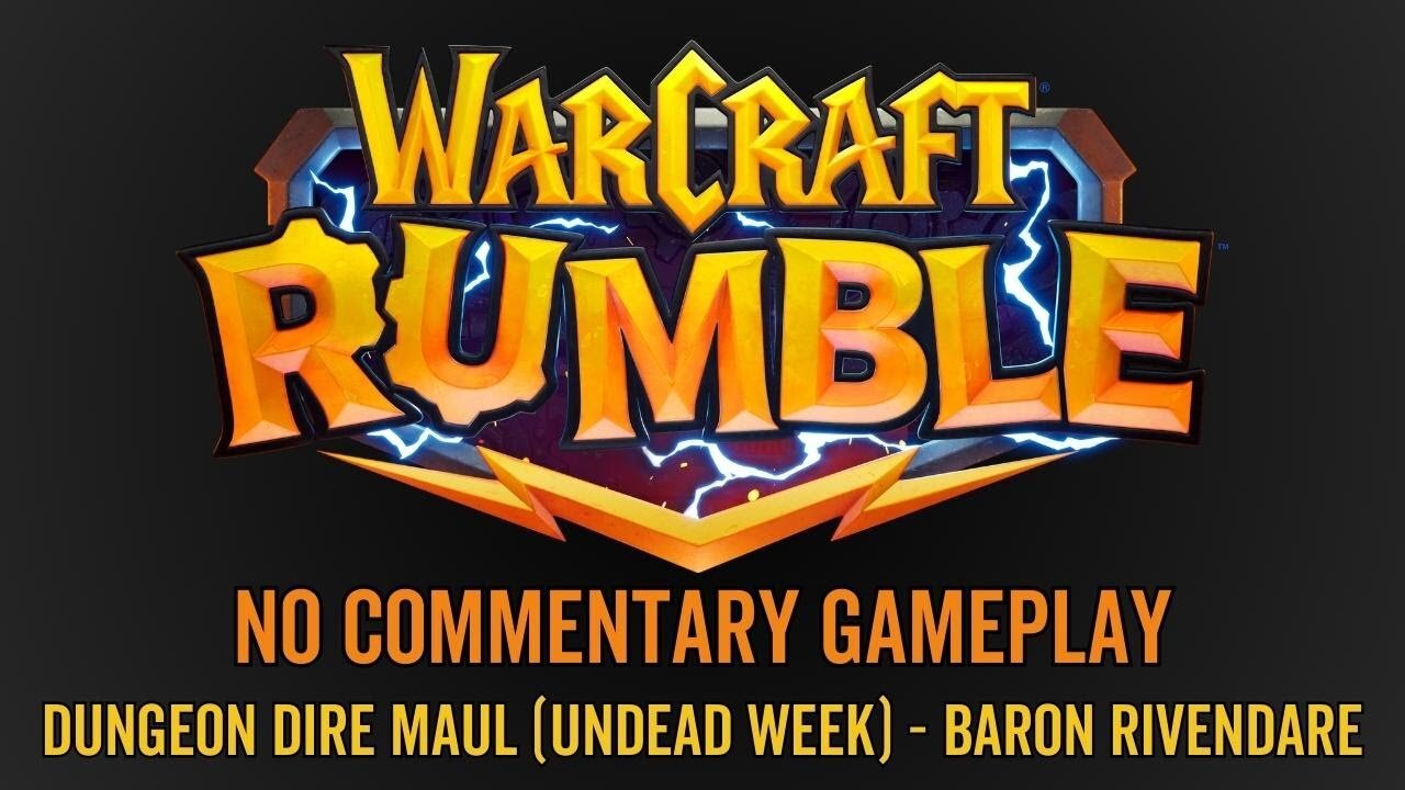 WarCraft Rumble - No Commentary Gameplay - Dungeon Dire Maul (Undead Week) - Baron Rivendare