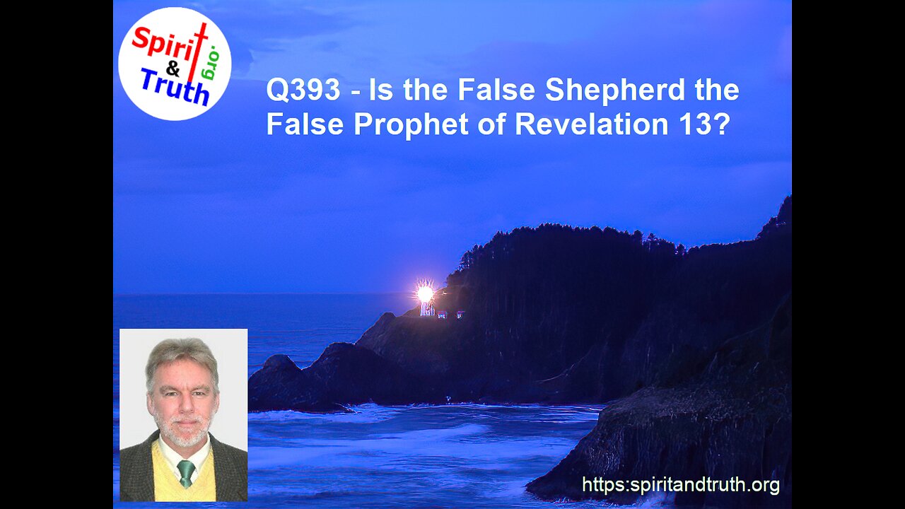 Q393 - Is the False Shepherd the False Prophet of Revelation 13