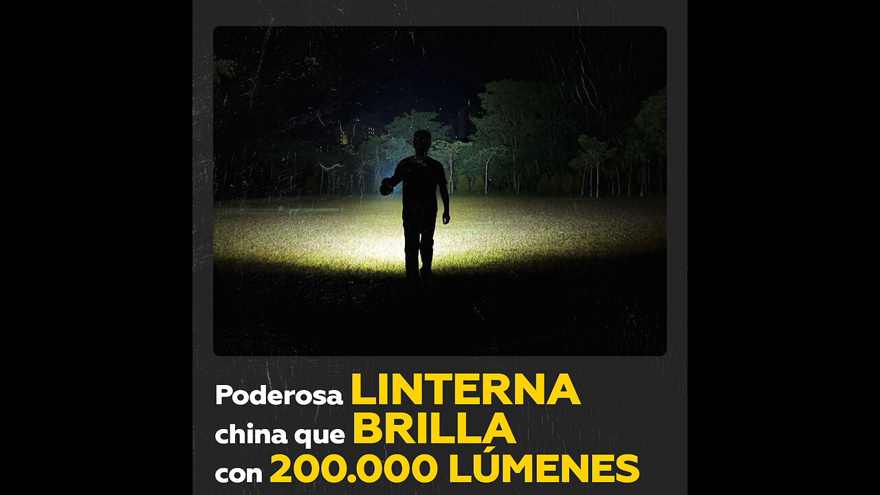 La linterna más brillante del mundo ilumina como el día con 200.000 lúmenes