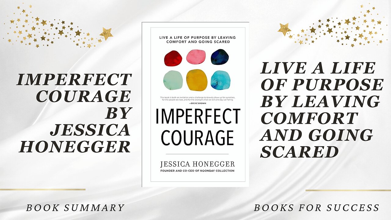 Imperfect Courage: Live a Life of Purpose by Leaving Comfort and Going Scared by Jessica Honegger