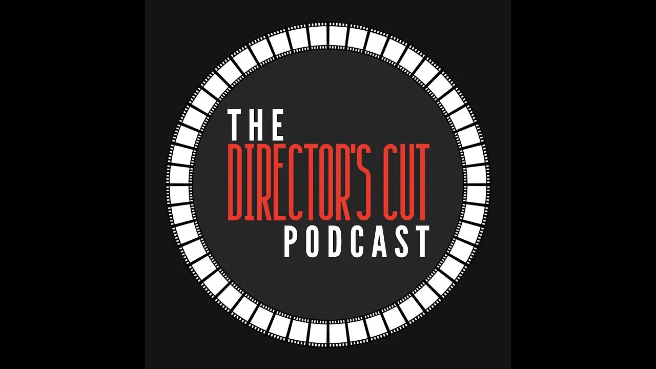 The Director's Cut Podcast | Episode 1 | WillCo Media