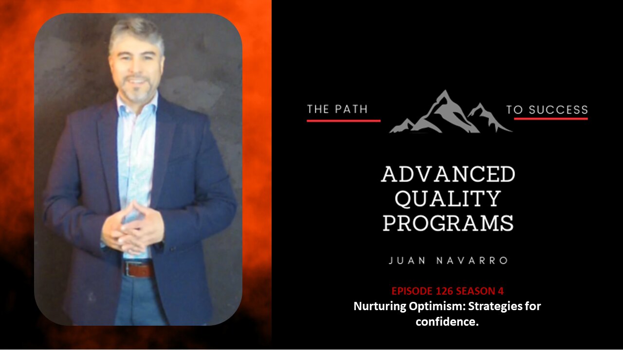 EP126: Nurturing Optimism: Strategies for confidence.
