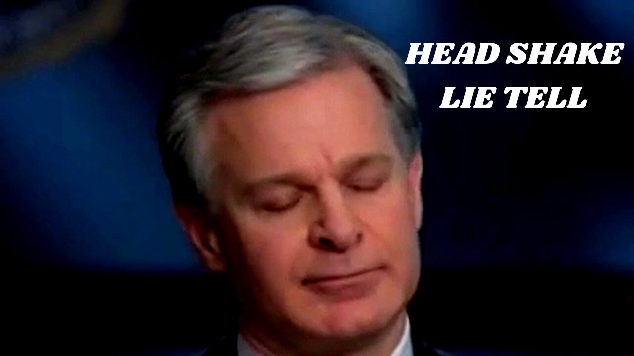 Watch Chris Wray's Head Shake Lie Tell