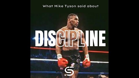 Mike Tyson Talks About Why Discipline is so important